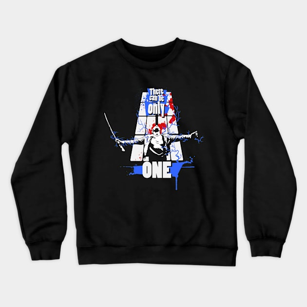 There can be Only One Crewneck Sweatshirt by MeFO